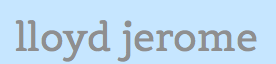 Lloyd Jerome